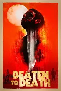 Beaten to Death izle