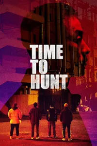 Time to Hunt izle