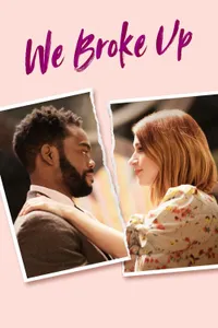 We Broke Up izle